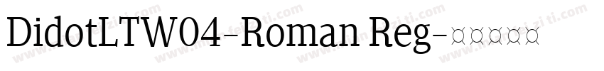 DidotLTW04-Roman Reg字体转换